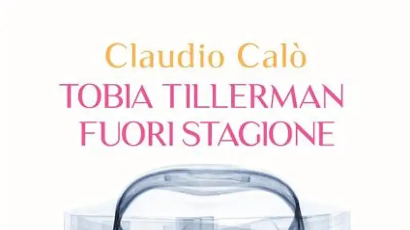Tobia Tillerman: l'esordio bilingue di Claudio Calò
